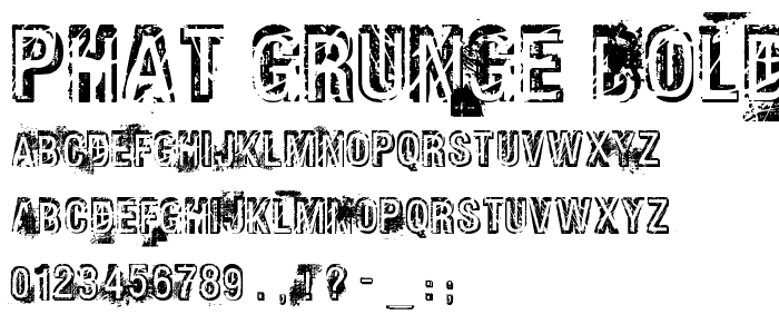 Phat Grunge Bold font
